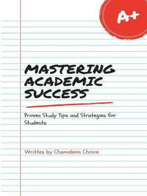 cover image of Mastering Academic Success